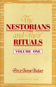 The Nestorians and Their Rituals: Vol I | 9781850771661 | Darf Publishers