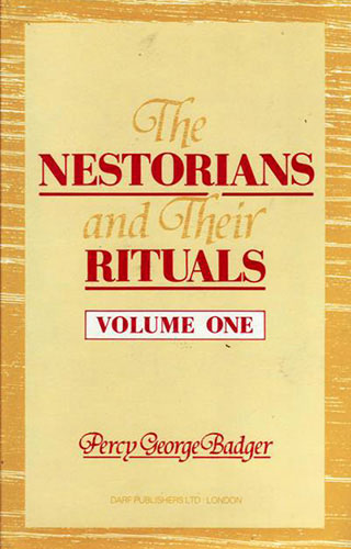 The Nestorians and Their Rituals: Vol I | 9781850771661 | Darf Publishers