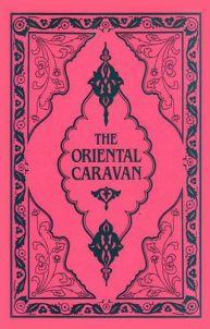 The Oriental Caravan | 9781850770152 | Darf Publishers