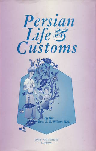 Persian Life & Customs | 9781850772354 | Darf Publishers